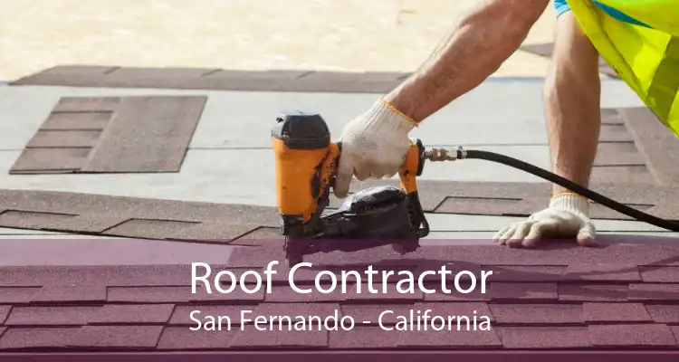 Roof Contractor San Fernando - California